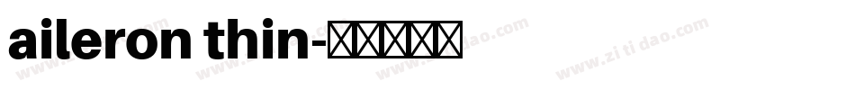aileron thin字体转换